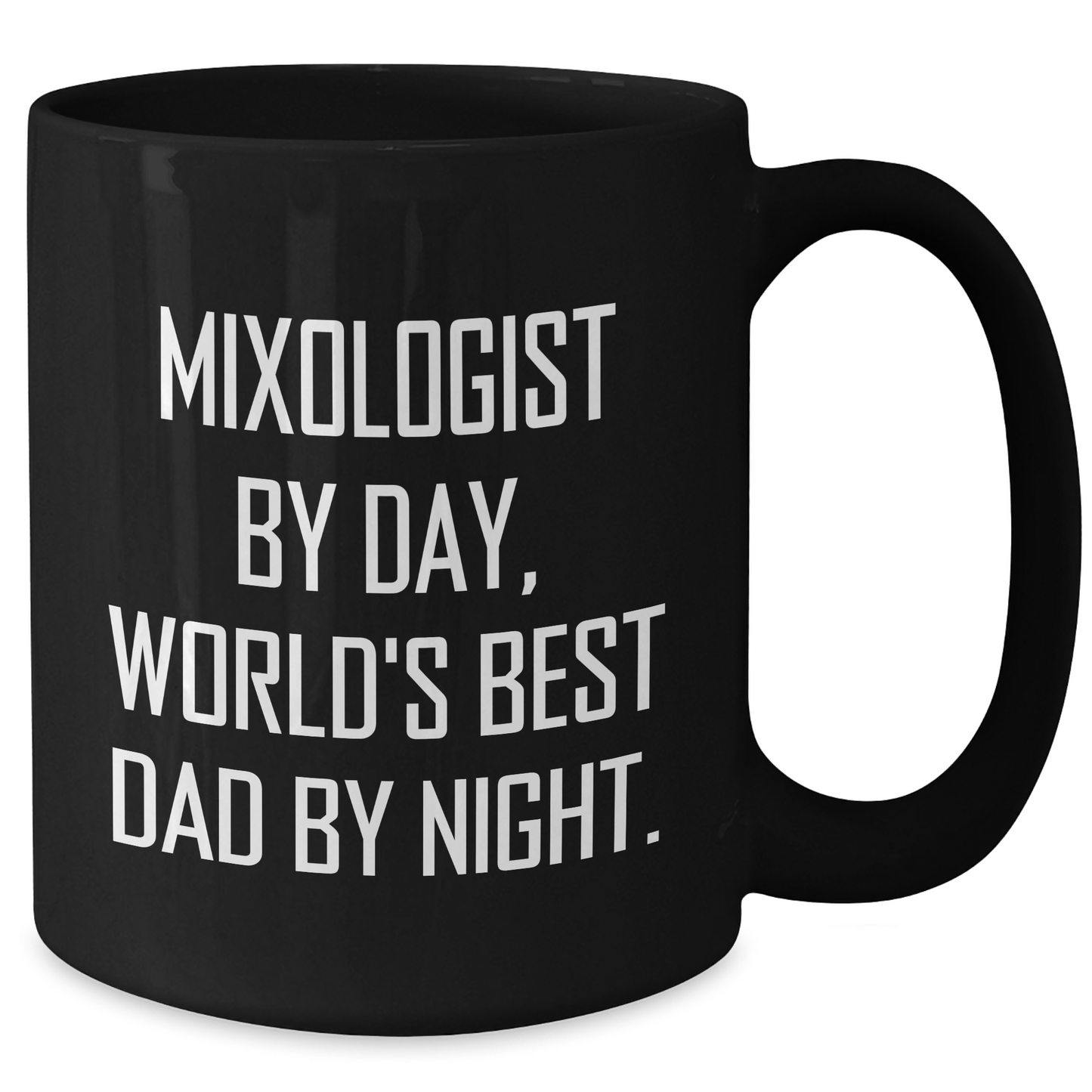 Mixologist Gifts by Day, World's Best Dad by Night Black Coffee Mug for Father's Day - Funny Quote - Additional