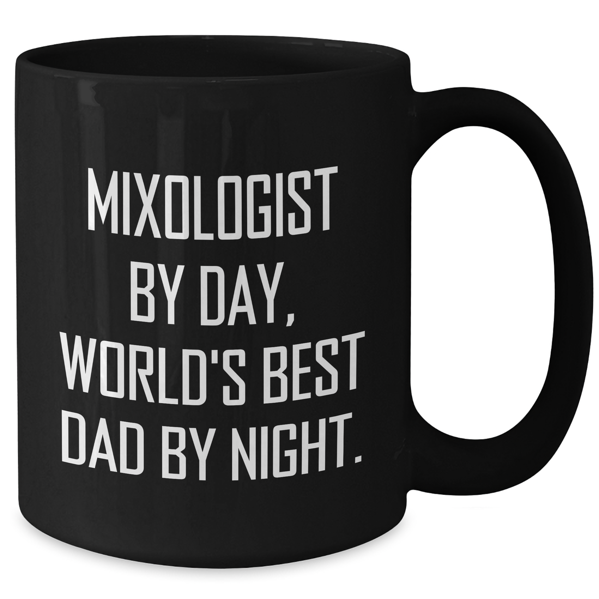 Mixologist Gifts by Day, World's Best Dad by Night Black Coffee Mug for Father's Day - Funny Quote - Additional