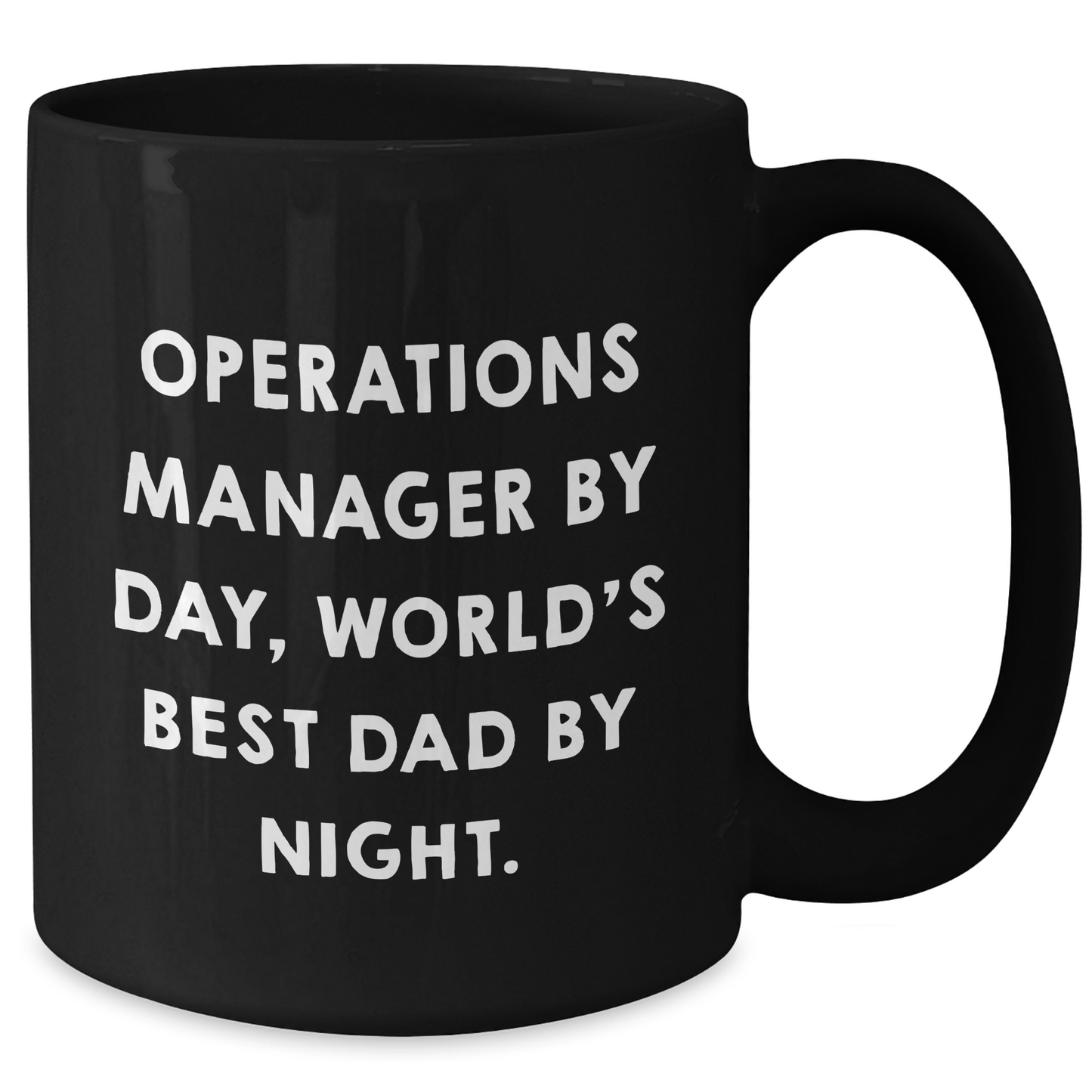 Operations Manager Gifts, Funny Black Coffee Mug - 'Operations Manager By Day, World's Best Dad By Night.' - Additional