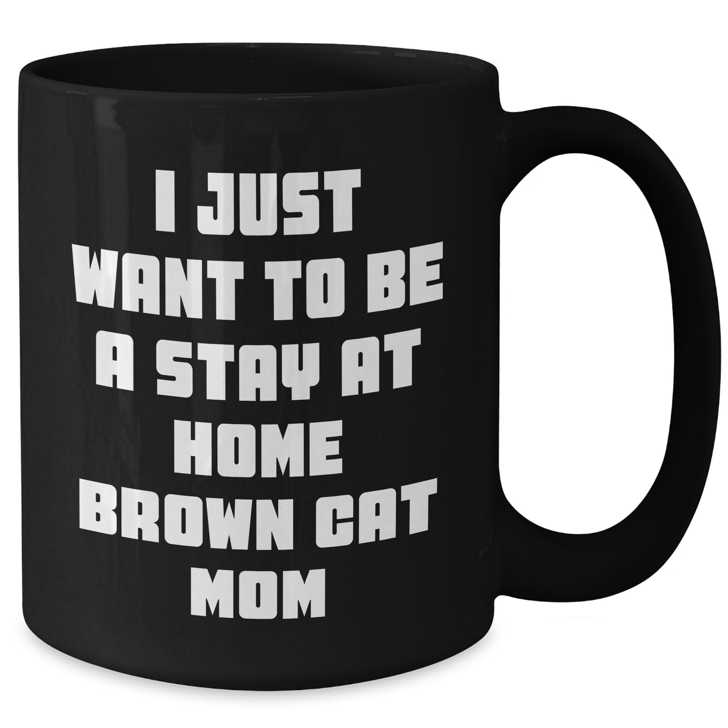 Funny Brown Cat Mom Graduation Gift Ideas for Her from Family, Friends, and Coworkers - Brown Cat Lover Mug - Additional