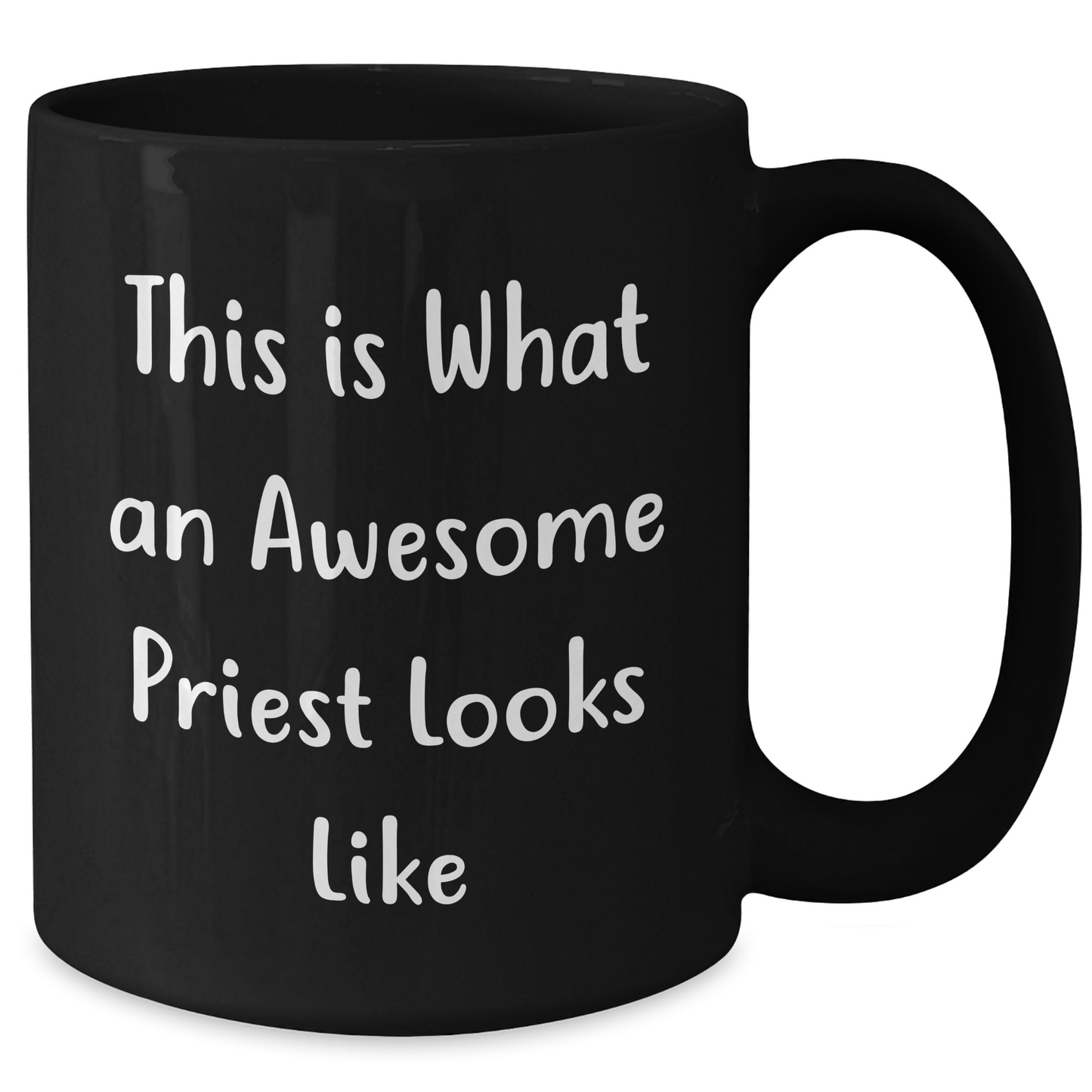 Funny Priest Gifts - This Is What An Awesome Priest Looks Like Black Coffee Mug for Father's Day Unique Gifts from Men - Additional