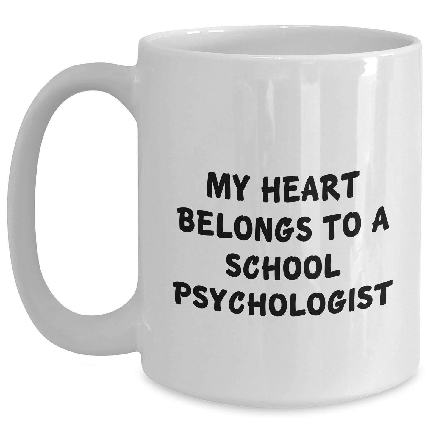 Funny School Psychologist Gifts, White Coffee Mugs, 'My Heart Belongs To A School Psychologist' for Graduation, Gifts from Friends, Gifts for School Psychologists - Main