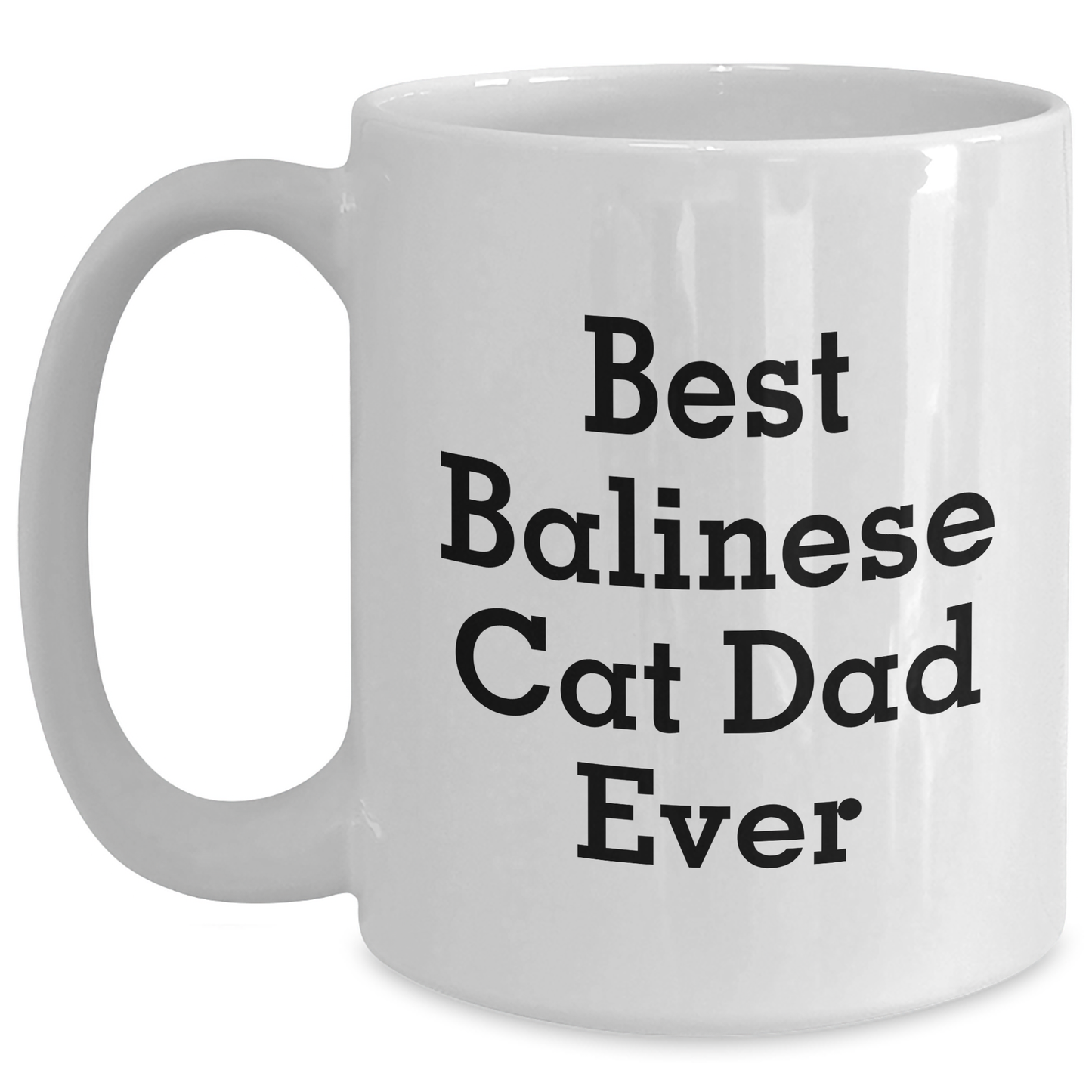 Funny Balinese Cat Dad Gifts for Men on Father's Day, Best White Coffee Mug from Friends, 'Best Balinese Cat Dad Ever' Quote - Main