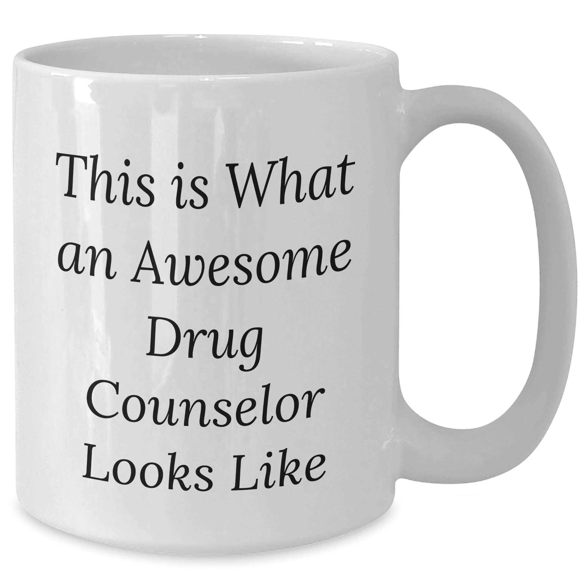 Drug Counselor Gifts from Family, Funny White Coffee Mug for Graduation - This Is What An Awesome Drug Counselor Looks Like, Gifts for Drug Counselor - Additional