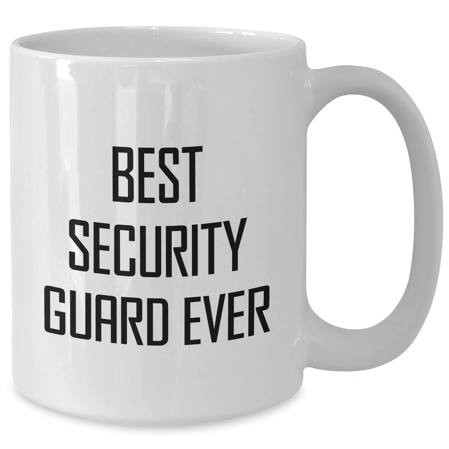Funny Security Guard Gifts from Friends - Best Security Guard Ever Quote on White Coffee Mug for Graduation - Additional