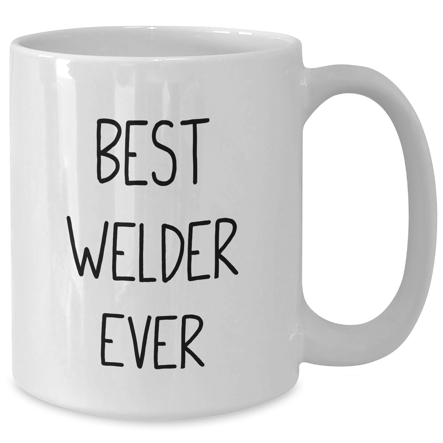 Funny Welder Gifts from Friends for Best Welder Ever White Coffee Mug, Perfect Graduation Unique Gifts - Additional