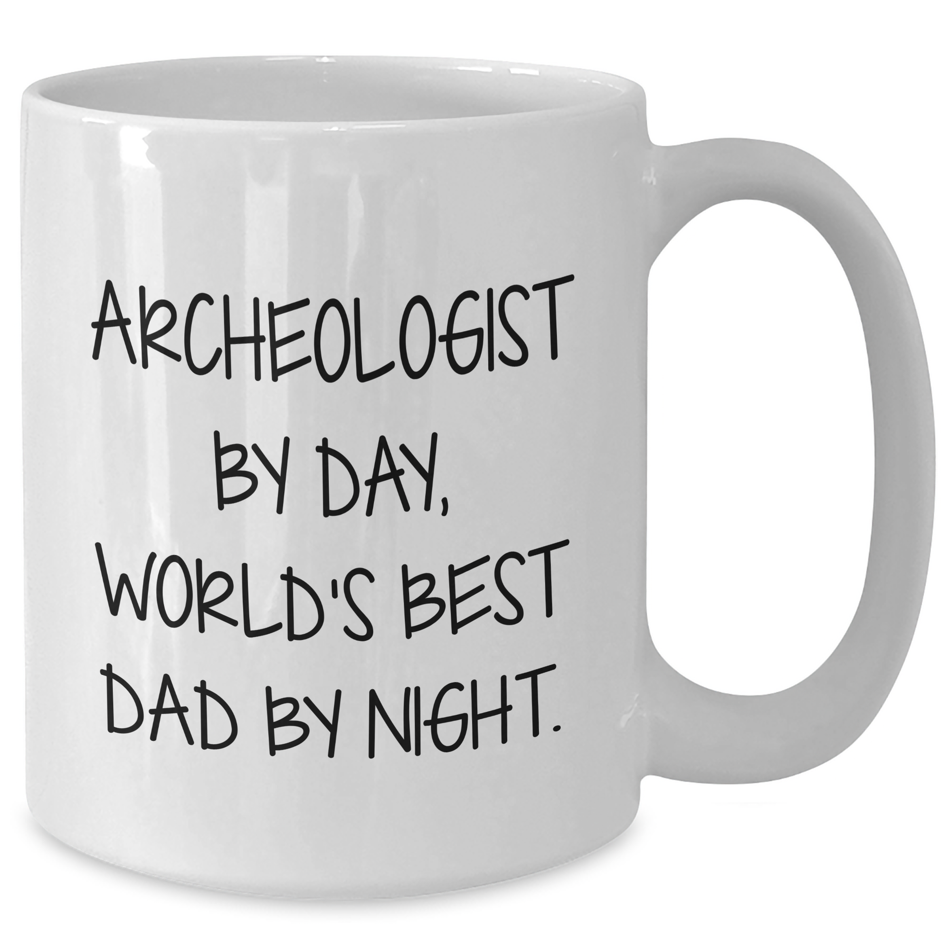 Archeologist Humor Funny Quote White Coffee Mug Gifts from Men to Archeologists by Day and World's Best Dad By Night - Additional