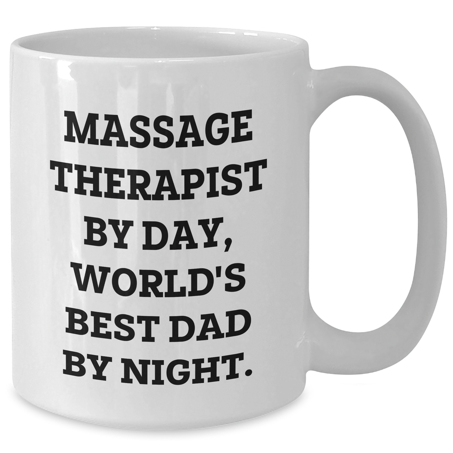 Massage Therapist Gifts, Funny Quote White Coffee Mug, Gifts from Men, Gifts for Massage Therapist, Father's Day Unique Gifts - Additional