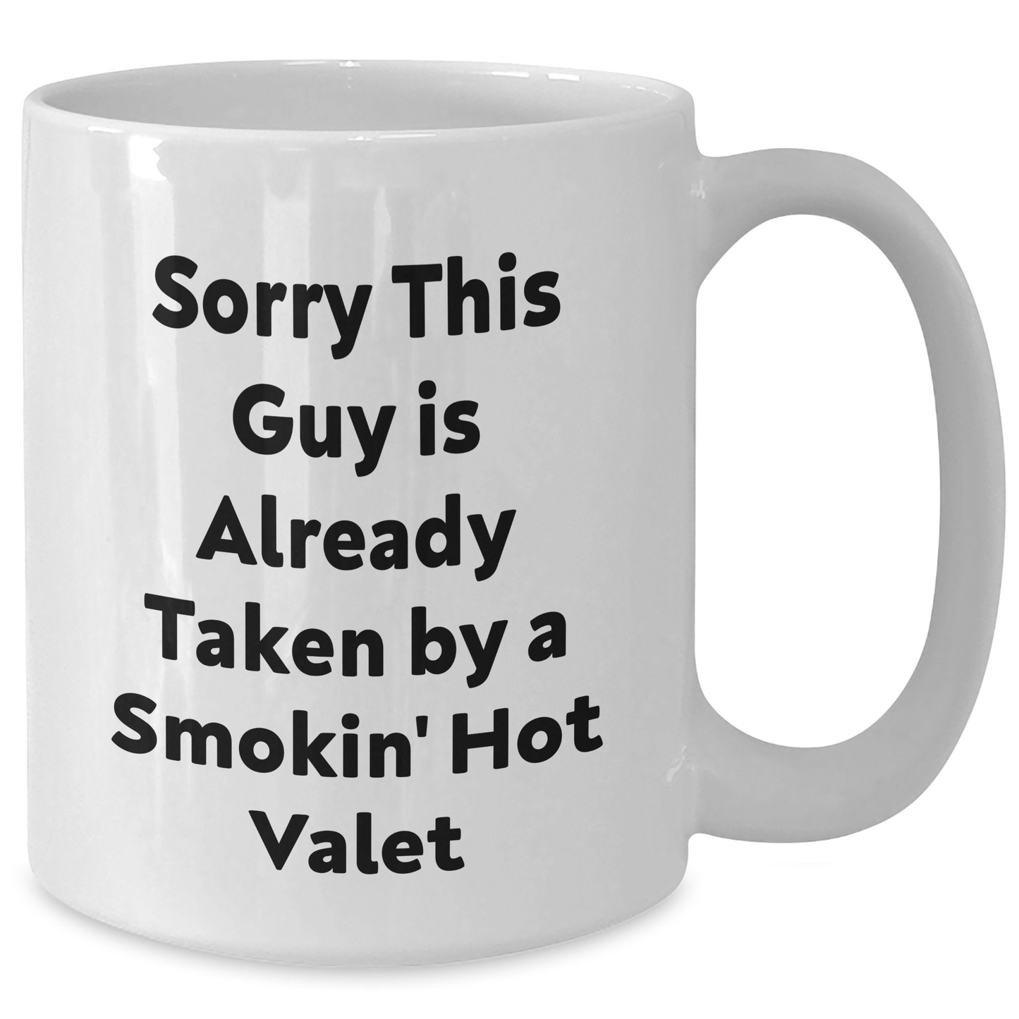 Valet Humor White Coffee Mug, Funny Quote Gifts from Friends for Father's Day, Gifts for Men, Unique Mugs for Him - Additional