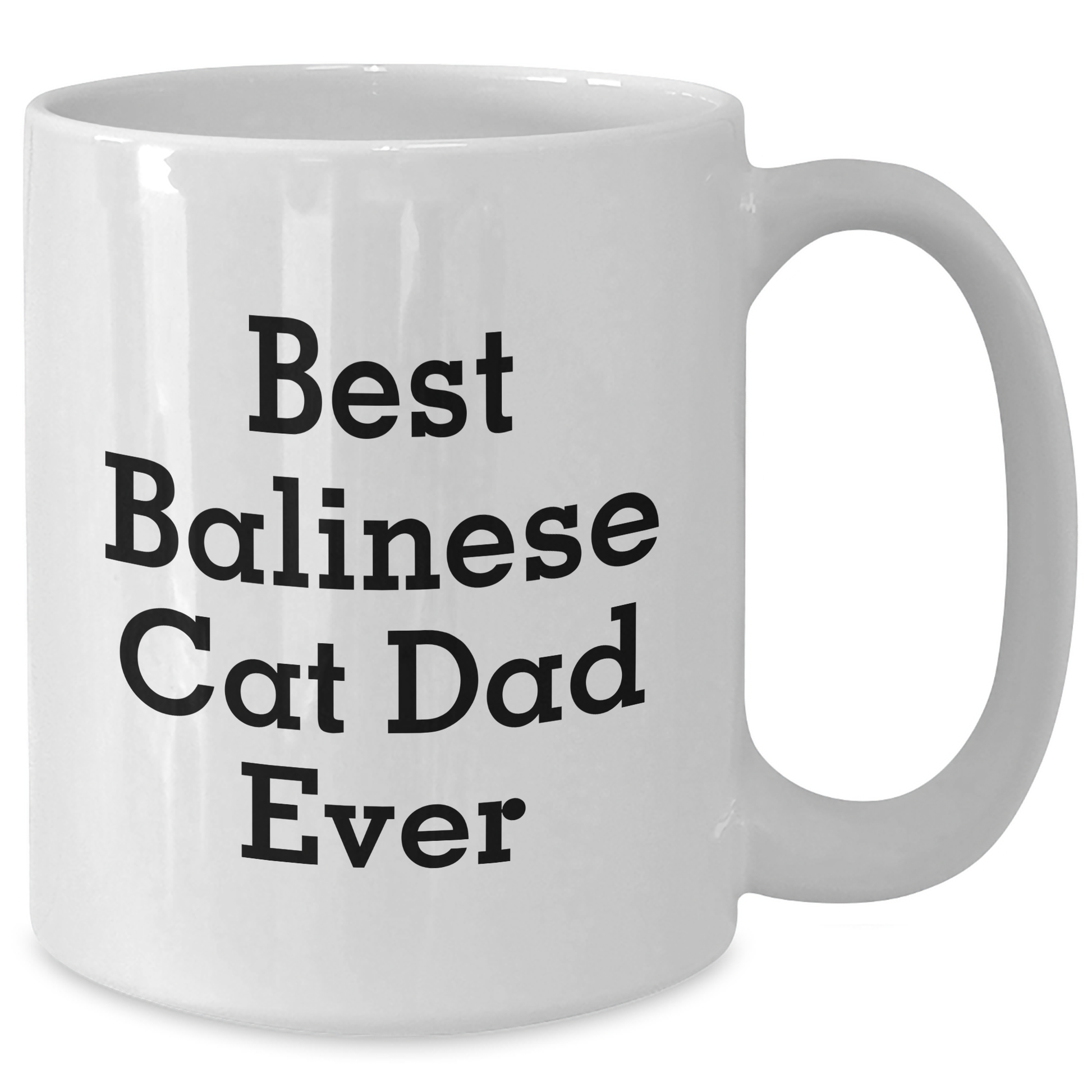 Funny Balinese Cat Dad Gifts for Men on Father's Day, Best White Coffee Mug from Friends, 'Best Balinese Cat Dad Ever' Quote - Additional