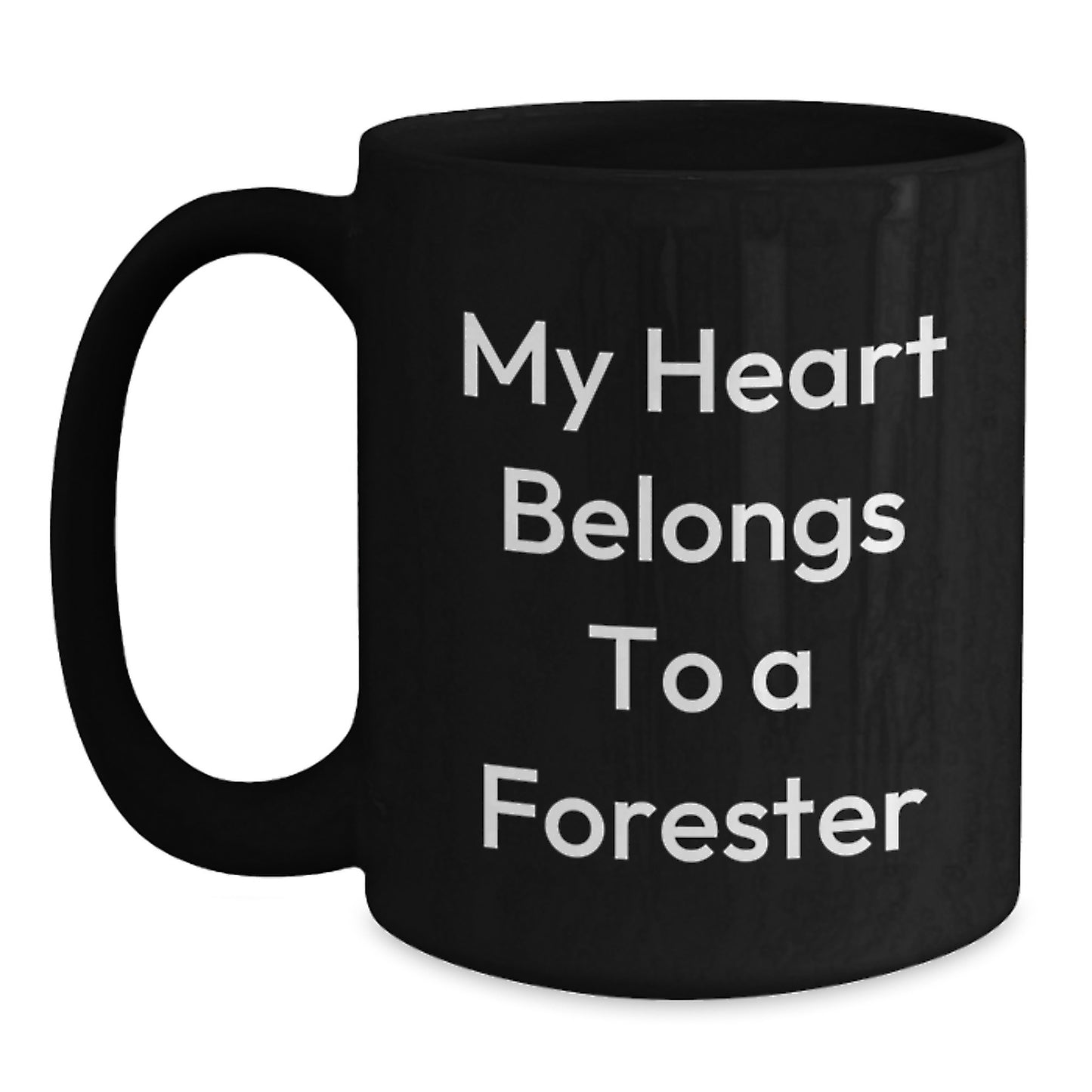 Funny Forester Gift, My Heart Belongs To A Forester, Black Coffee Mug for Graduation, Gifts from Friends, Forester's Heart - Main