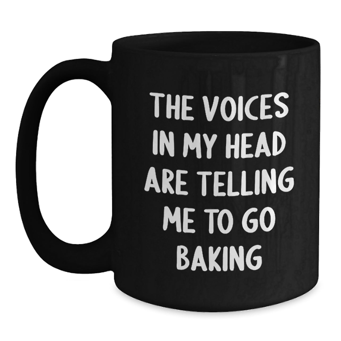 Funny Baking Quotes Gifts for Friends, 'The Voices In My Head Are Telling Me To Go Baking' Black Coffee Mug, Graduation Unique Gifts from Family - Main