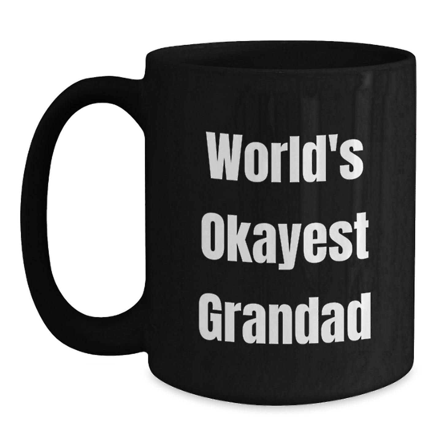 Funny World's Okayest Grandad Grandad Gifts from Men for Graduation Unique Grandad Black Coffee Mug - Main