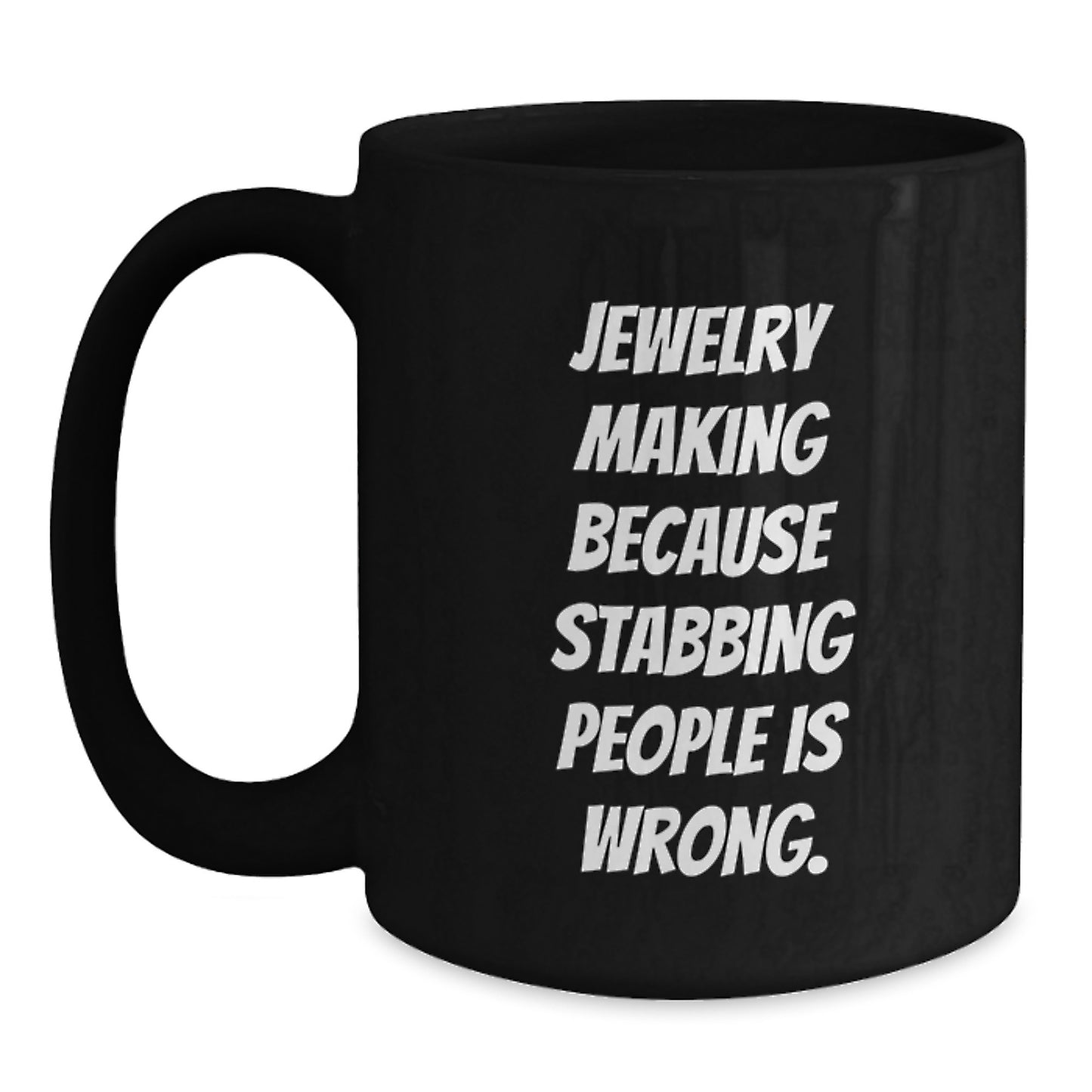 Funny Jewelry Making Mugs for Friends from - Gifts for Jewelry Making Enthusiasts, Unique Black Coffee Mug with Sassy Quote, Graduation Gifts for Men or Women - Main