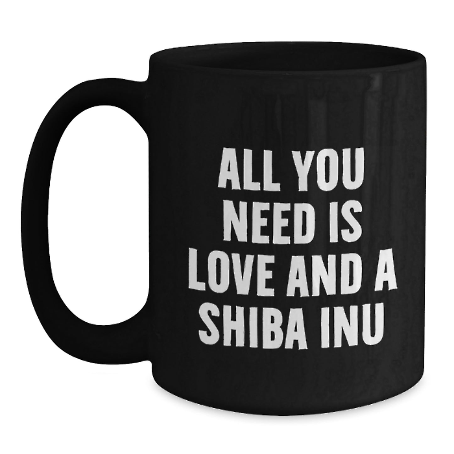 Funny Shiba Inu Dog Gifts for Men from Friends, Cute Black Coffee Mugs with Quote 'All You Need Is Love And A Shiba Inu' for Birthday - Main