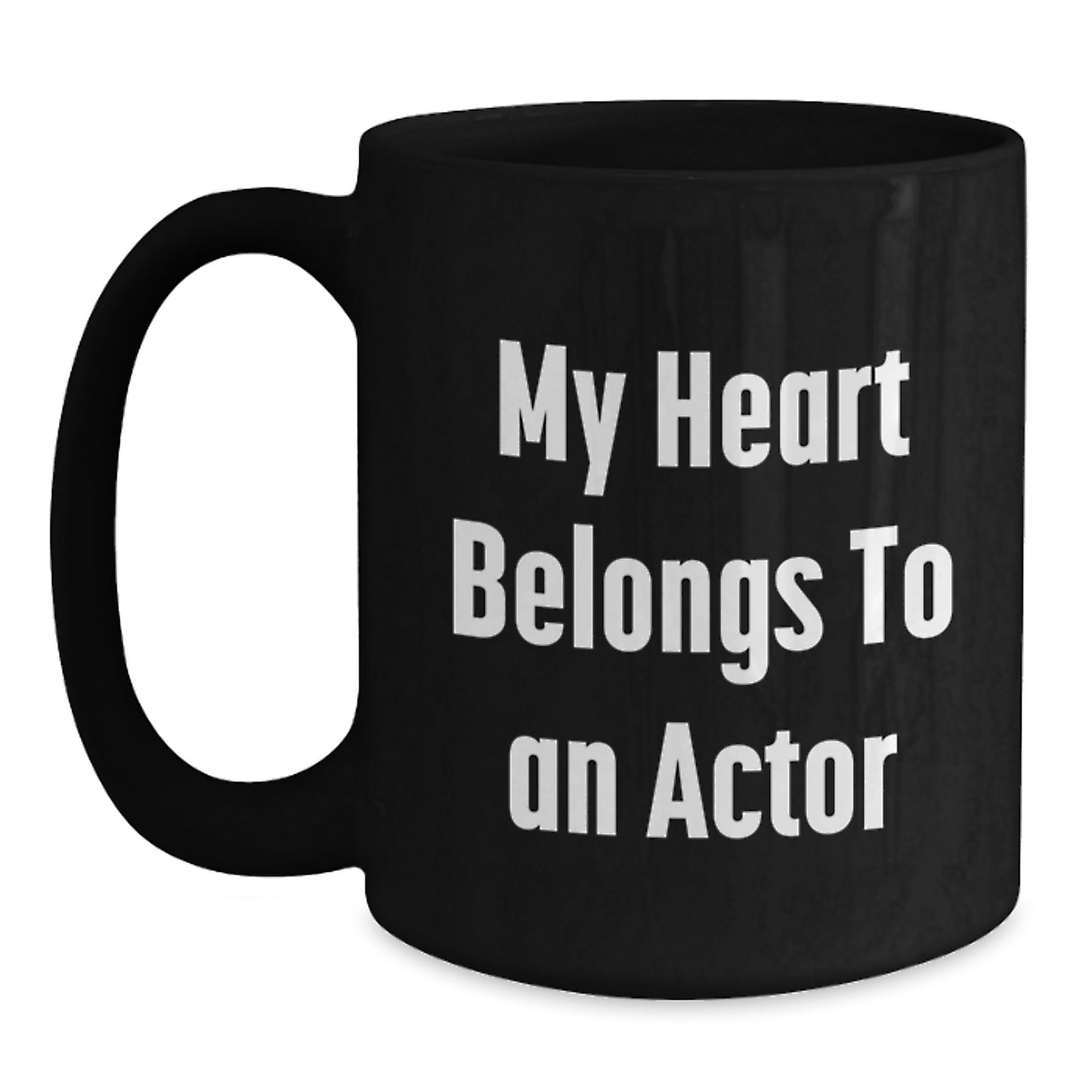 Funny Actor Gifts, My Heart Belongs To An Actor Black Coffee Mug, Birthday Unique Gifts from Friends for Actor - Main