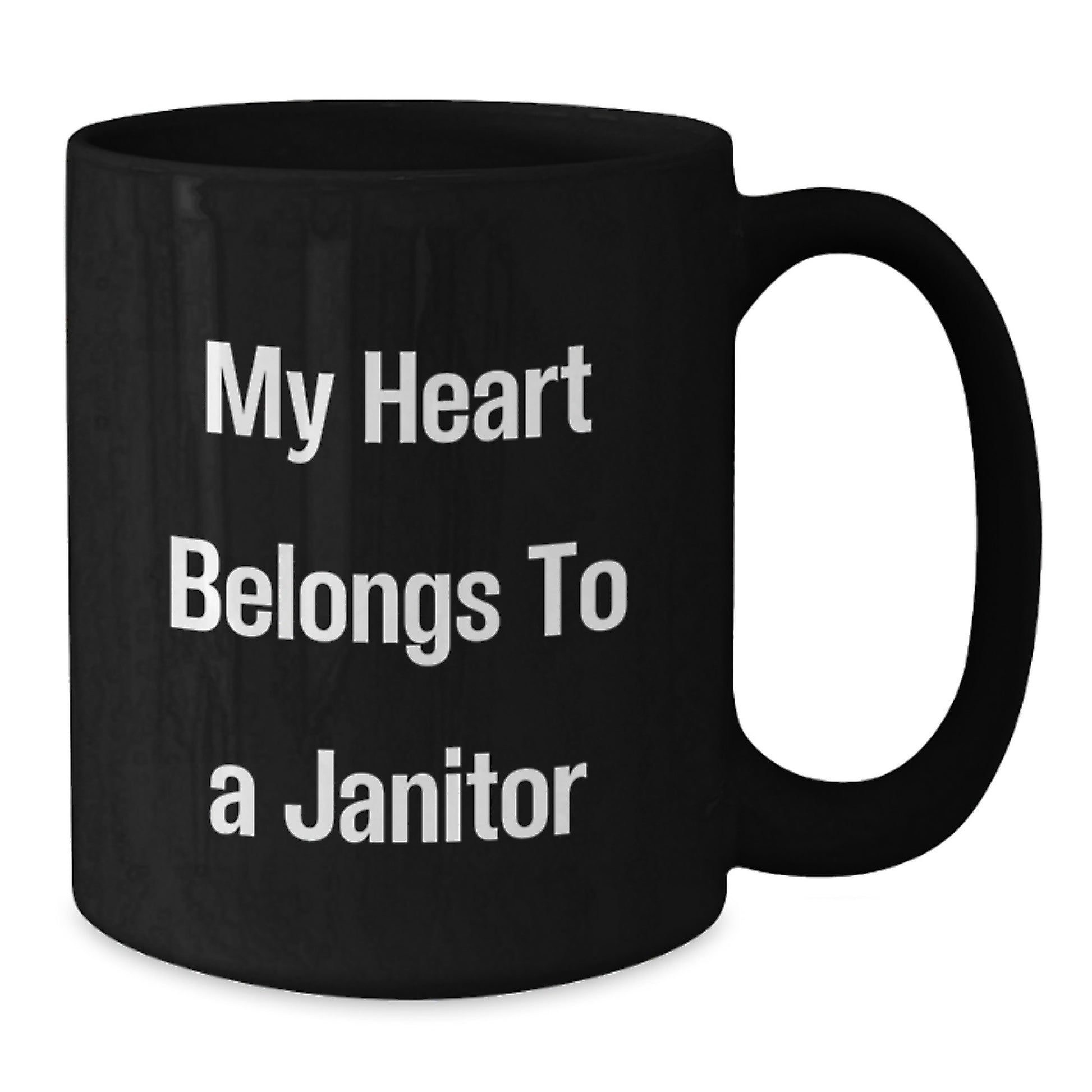 Funny Janitor Gifts from Friends - My Heart Belongs To A Janitor Inspirational Ceramic Black Coffee Mug for Men or Women - Unique Graduation Gifts for Janitor - Additional