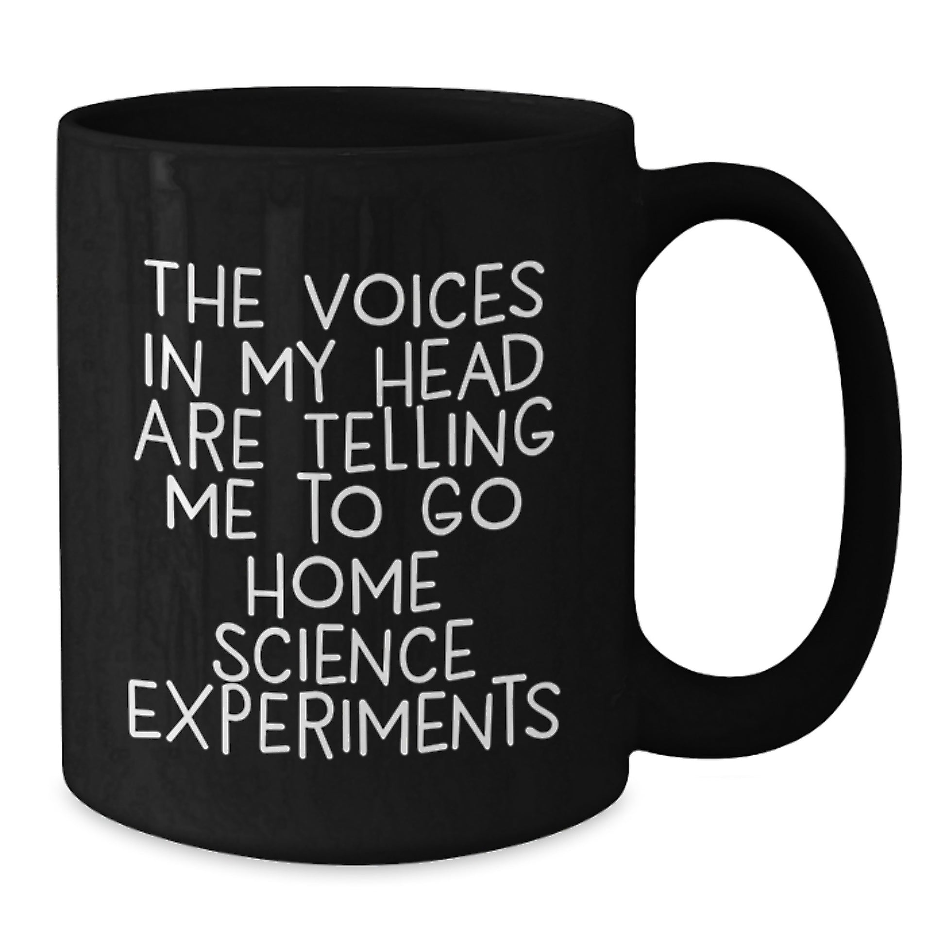 Funny Home Science Experiments Gifts for Him, Black Coffee Mug 'The Voices In My Head Are Telling Me To Go Home Science Experiments' from Friends and Family, Graduation Unique Gifts for Men - Additional