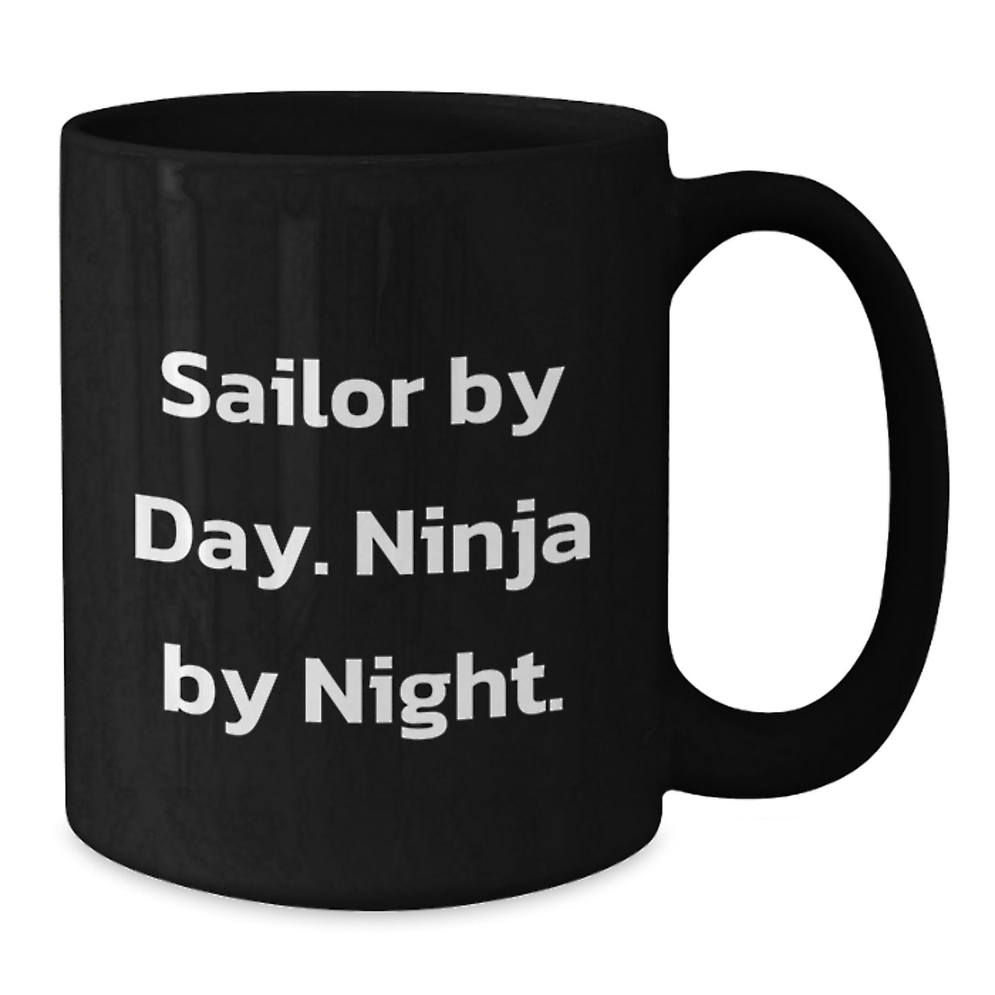 Sailor Gifts for Men, Sailor By Day. Ninja By Night. Funny Black Coffee Mug, Graduation Unique Gifts from Family - Additional