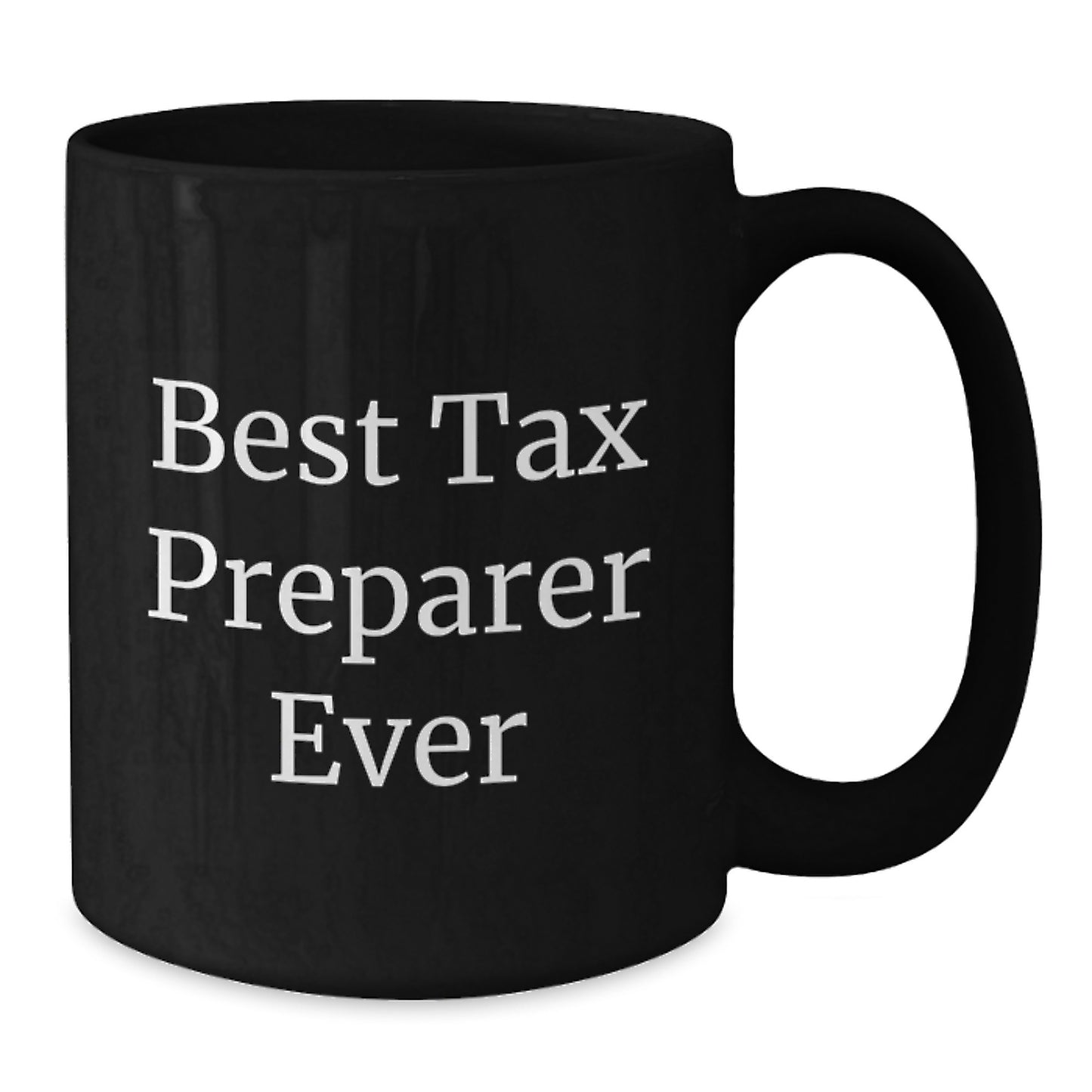 Tax Preparer Gifts from Friends, Unique Graduation Gifts for Best Tax Preparer Ever, Funny Black Coffee Mug - Additional