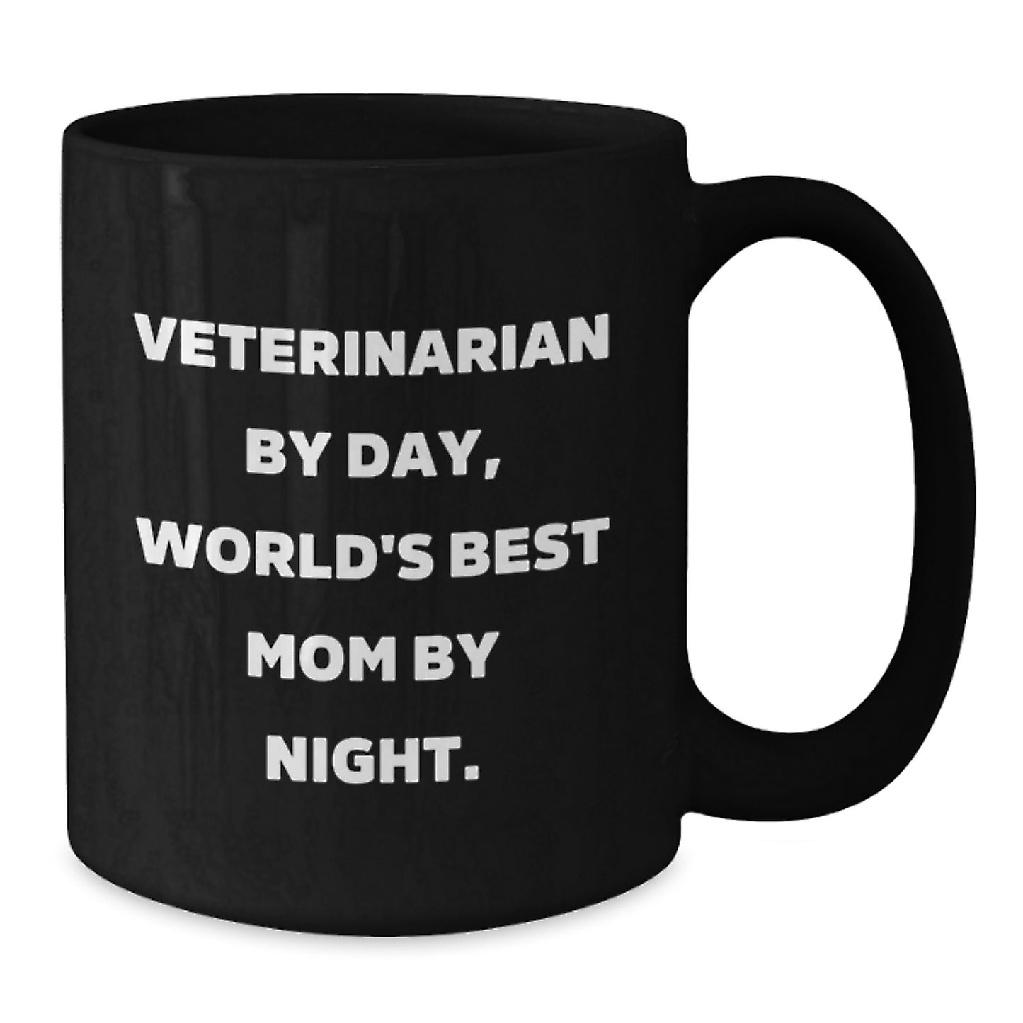 Veterinarian Humor Black Coffee Mug, Gifts from Men to World's Best Mom, Perfect for Graduation, 'Veterinarian By Day, World's Best Mom By Night.' - Additional