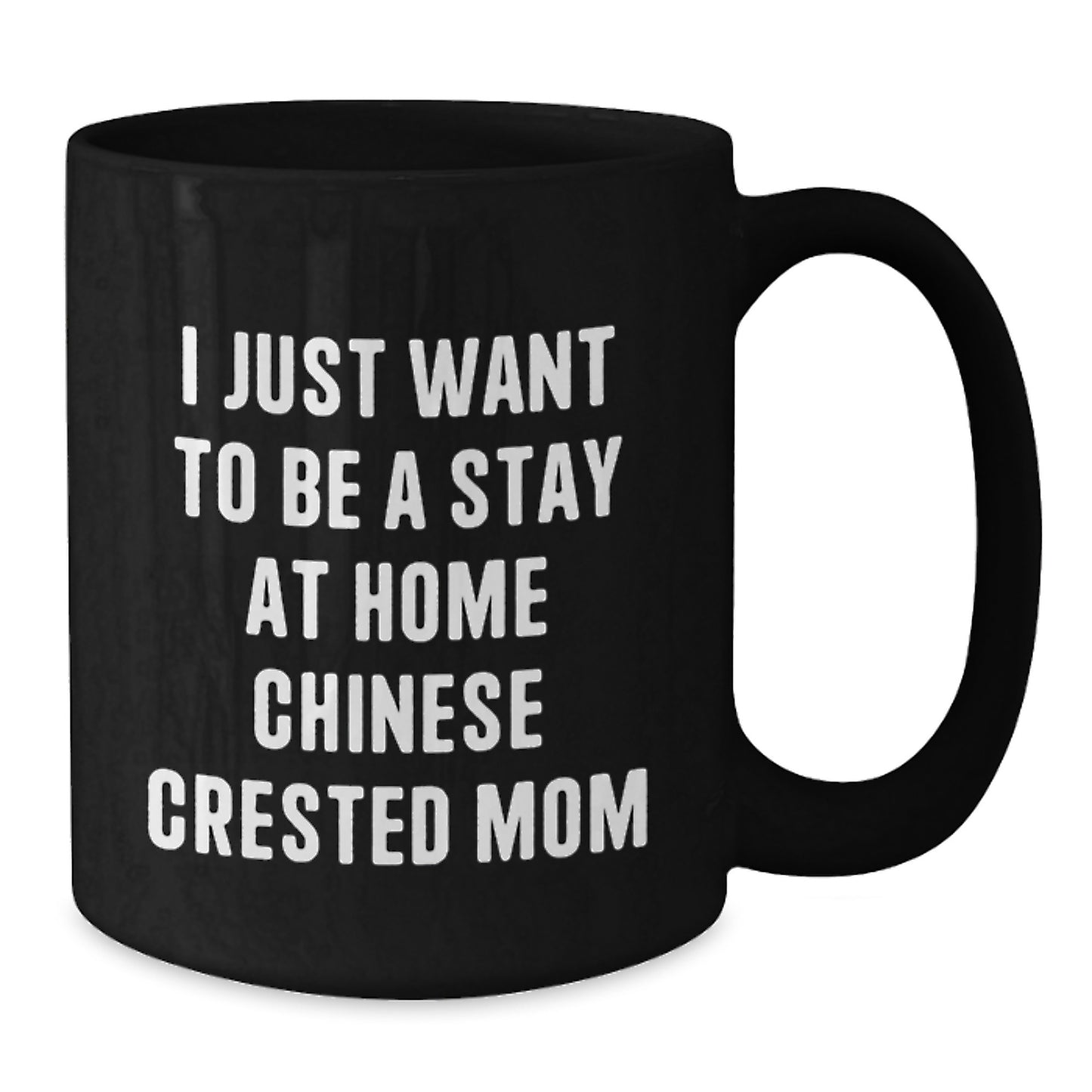 Funny Chinese Crested Dog Mom Gifts from Friends for Chinese Crested Dog Lovers, Black Coffee Mug - Inspirational Quote Inside, Birthday Unique Gifts - Additional