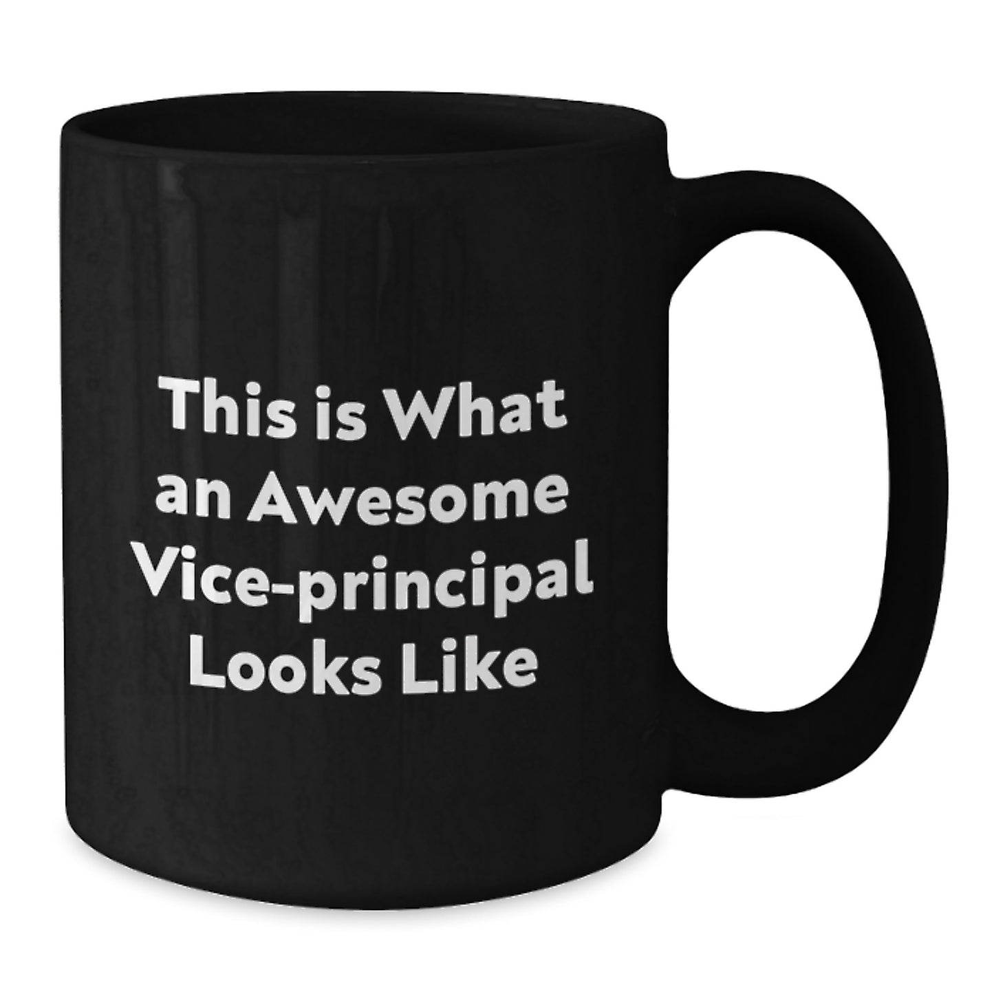 Vice-principal Gifts - Funny Quote Black Coffee Mug for Men, Women, Friends, Coworkers, Family - Graduation Unique Gifts from Vice-principal - Additional