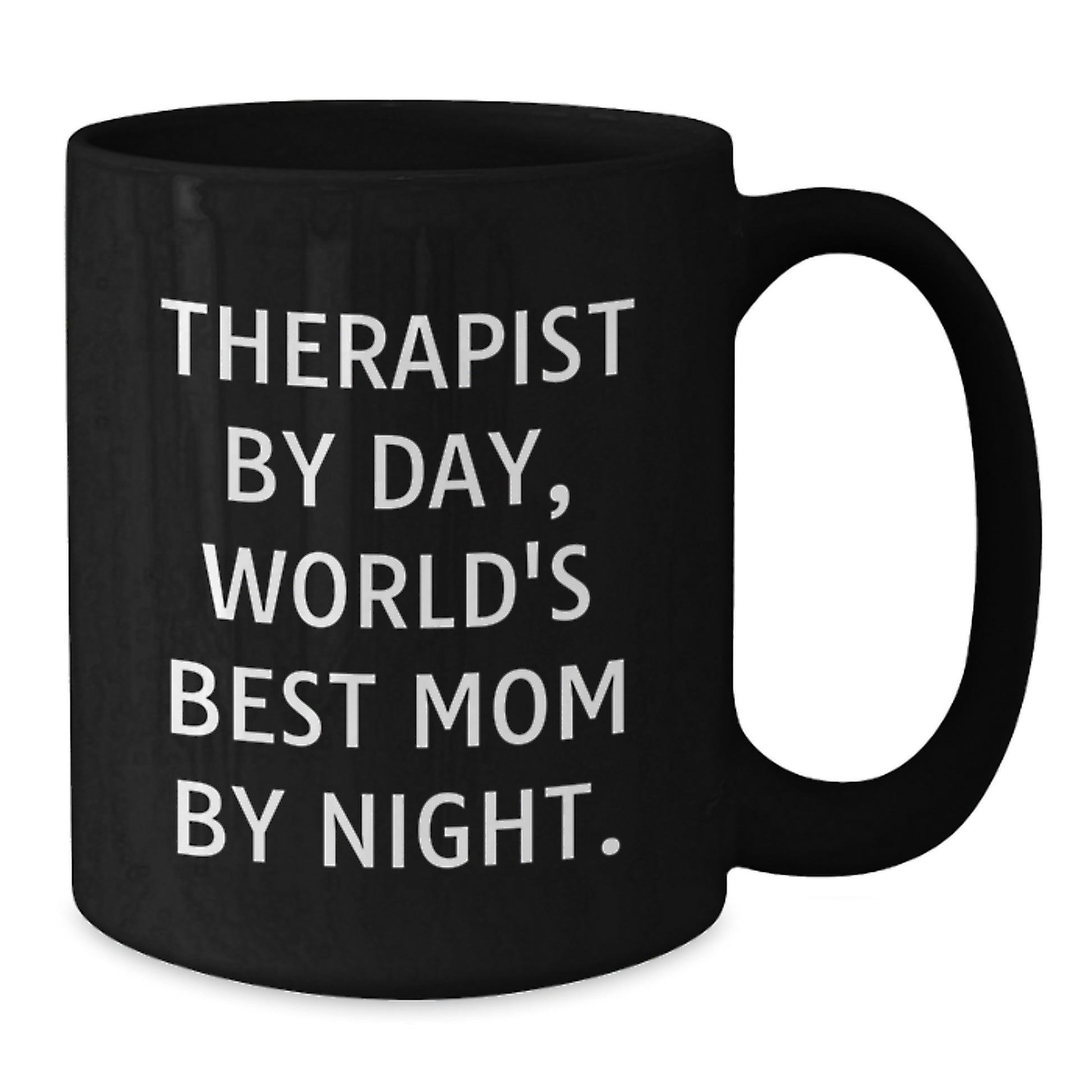 Therapist By Day, Funny Mom By Night, Graduation Unique Gifts from Friends for Therapist, Black Coffee Mug - Additional