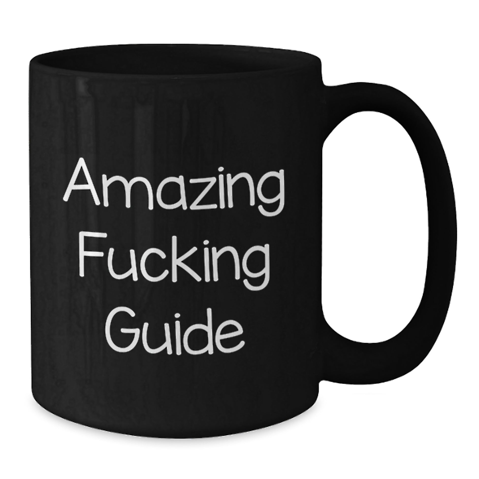 Funny Guide Gifts for Graduation, 'Amazing F--king Guide' Black Coffee Mug, Unique Gifts from Friends, Family, or Coworkers - Additional