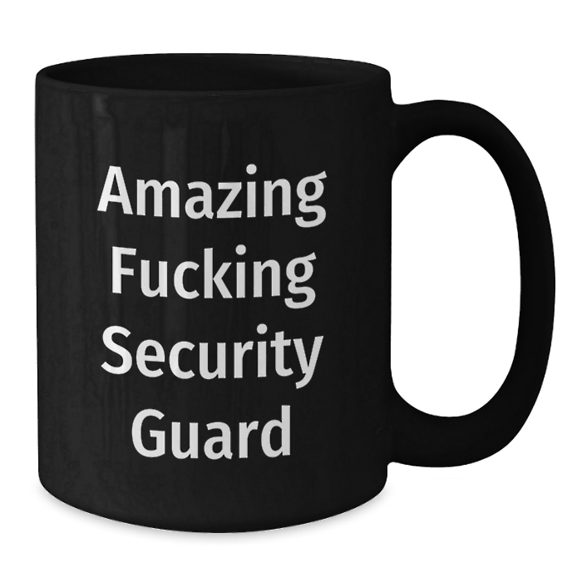Funny Security Guard Gifts - 'Amazing F--king Security Guard' Quote Black Coffee Mug for Men, Women, Coworkers, Family, Friends - Graduation Unique Gifts from Friends, Family - Additional