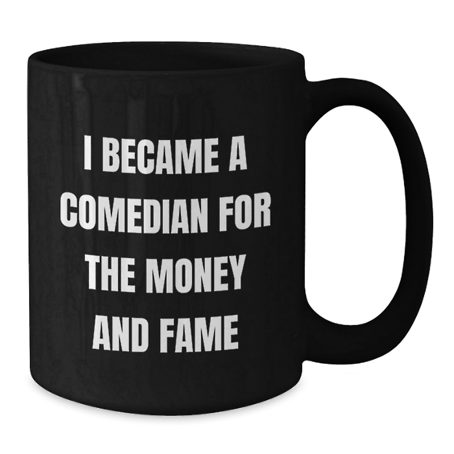Funny Comedian Gifts for Graduation - Comedian Quote Black Coffee Mug, Gifts from Friends, Gifts for Comedian - Additional