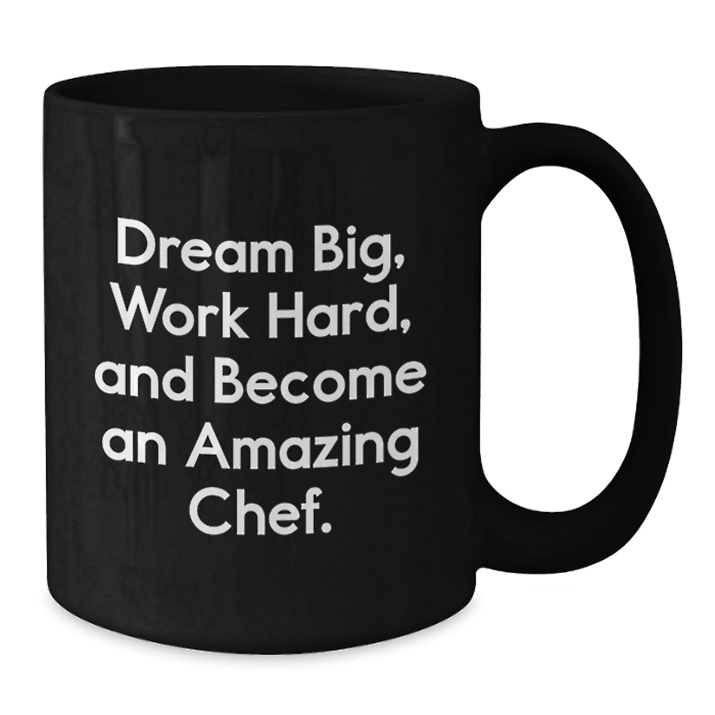 Chef Gifts from Friends for Birthday Unique Inspirational Quote Black Coffee Mug, Amazing Chef Mug for Men and Women, Funny Coffee Mug, Dream Big Work Hard Become Amazing Chef - Additional
