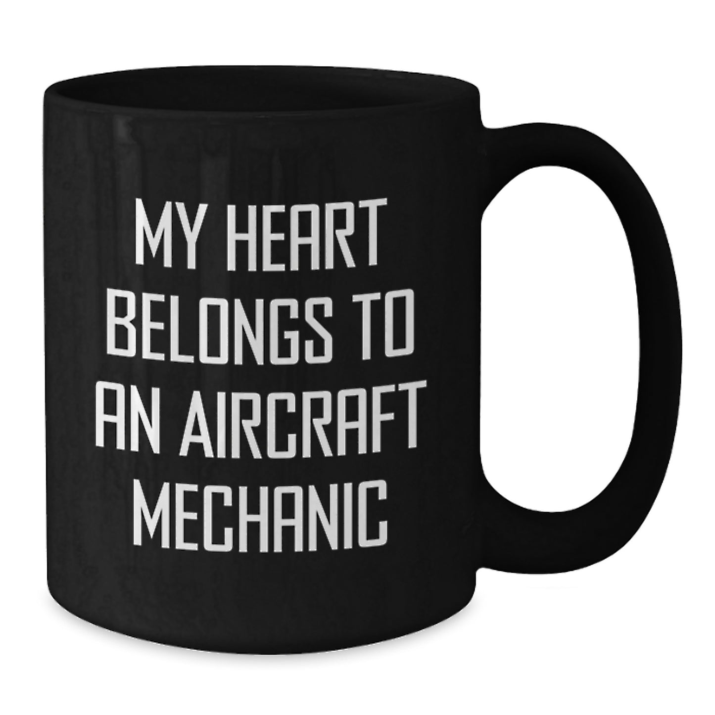 Aircraft Mechanic Gifts from Friends, Funny Black Coffee Mug, My Heart Belongs To An Aircraft Mechanic, Birthday Unique Gifts for Him - Additional