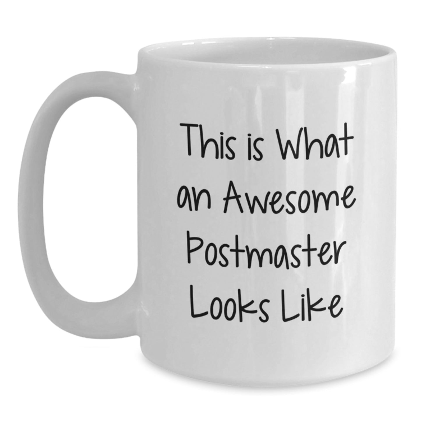 Funny Postmaster Gifts for Women from Friends - White Coffee Mug, 'This Is What An Awesome Postmaster Looks Like' Quote for Graduation - Main