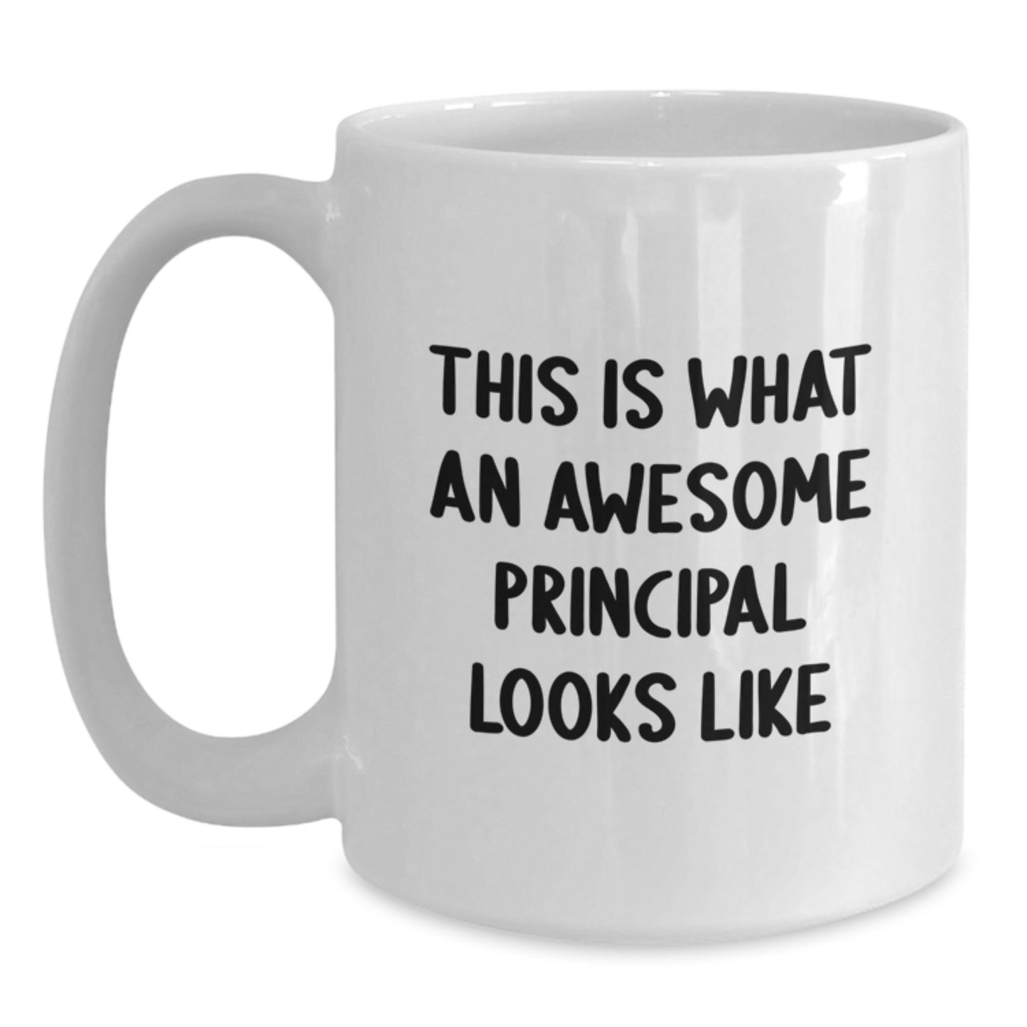 Funny Principal Gifts from Friends, White Coffee Mug for Awesome Principals, This Is What An Awesome Principal Looks Like, Perfect Graduation Unique Gifts - Main