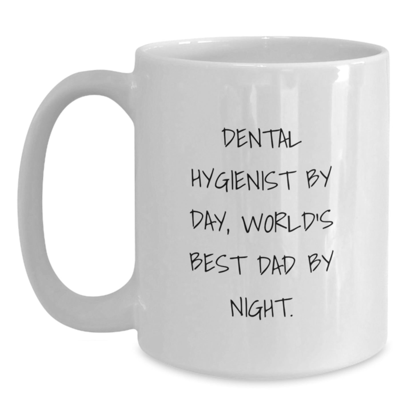 Dental Hygienist Gifts, White Coffee Mug, Funny Quote, Graduation Unique Gifts from Friends to Dental Hygienist - Main