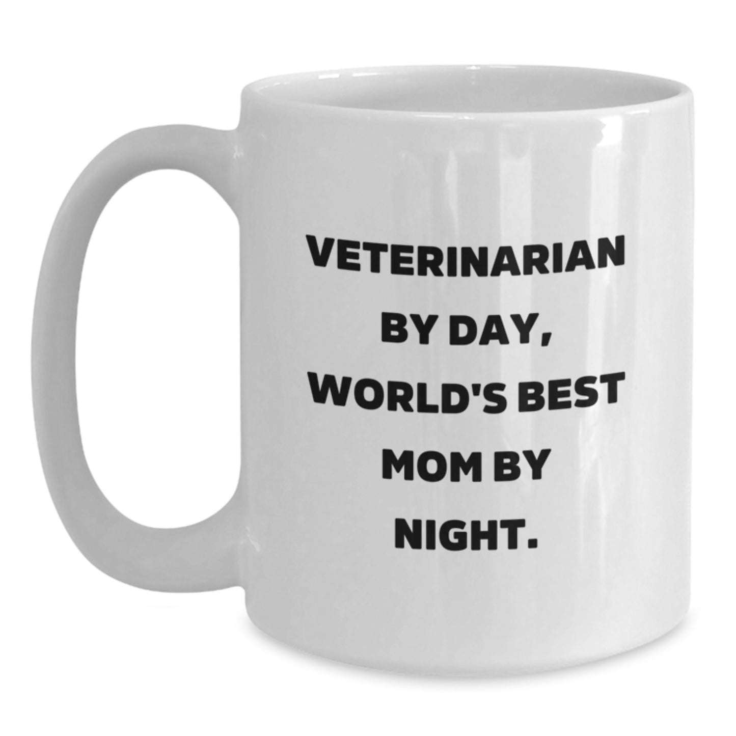 Veterinarian Gifts, Funny Quote, White Coffee Mug, Graduation Unique Gifts from Mom, Gifts for Veterinarian - Main
