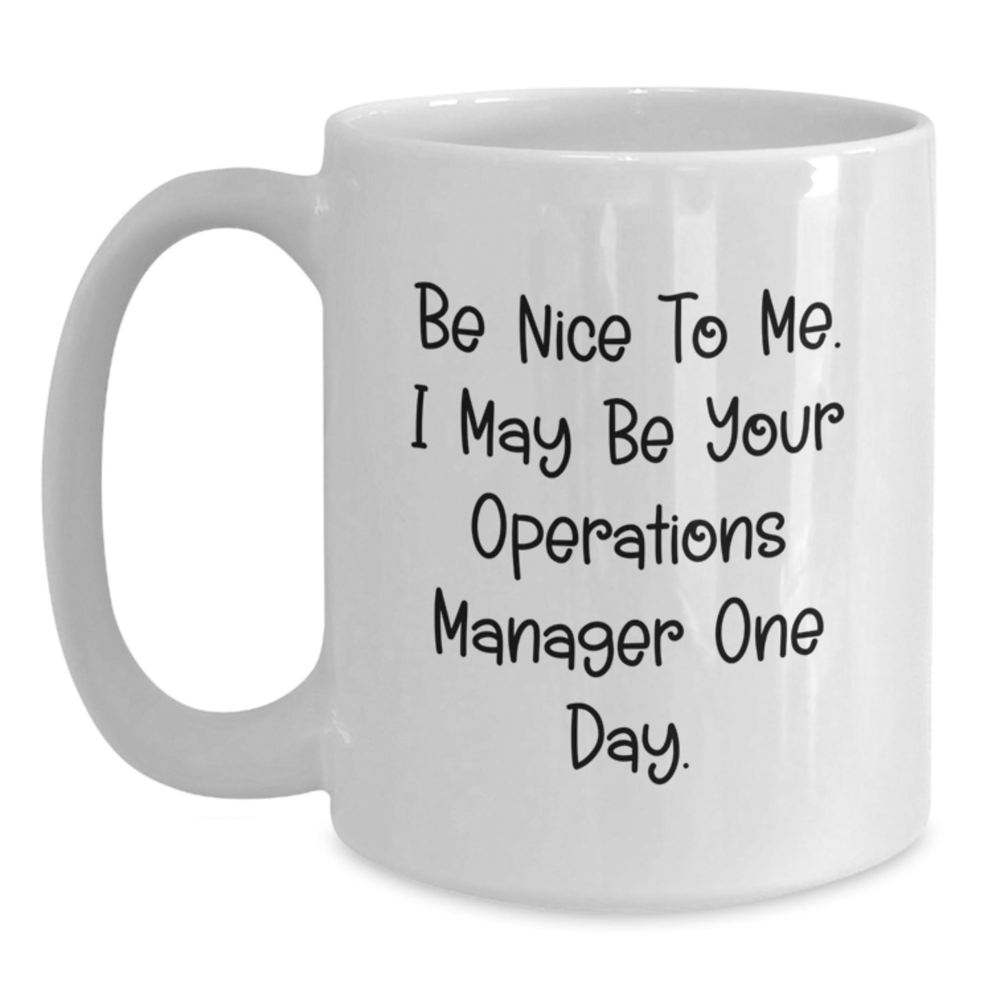 Funny Operations Manager Gifts from Friends, Gifts for Operations Manager, White Coffee Mug with Inspirational Quote, Birthday Unique Gifts - Main