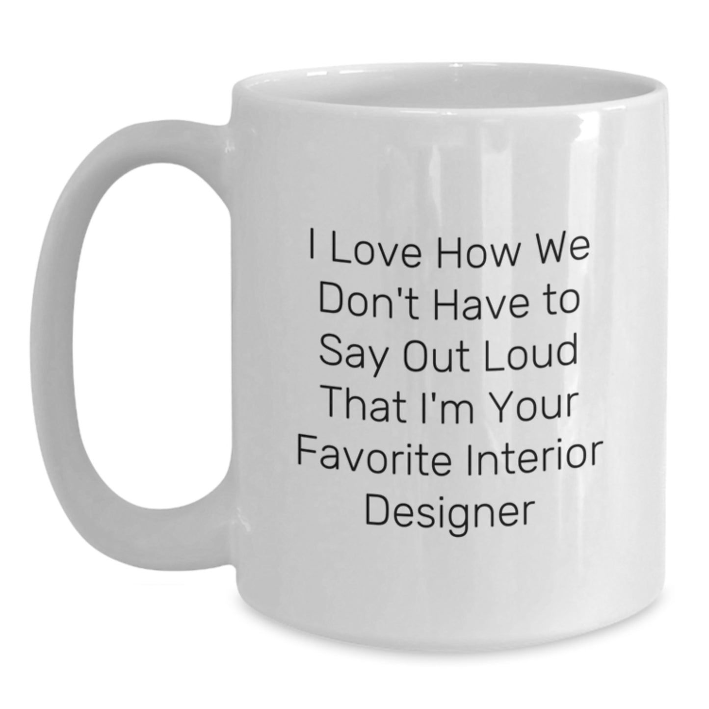 Funny Interior Designer Gifts from Friends, Gifts for Interior Designer Women, White Coffee Mug for Graduation Celebrations - Main