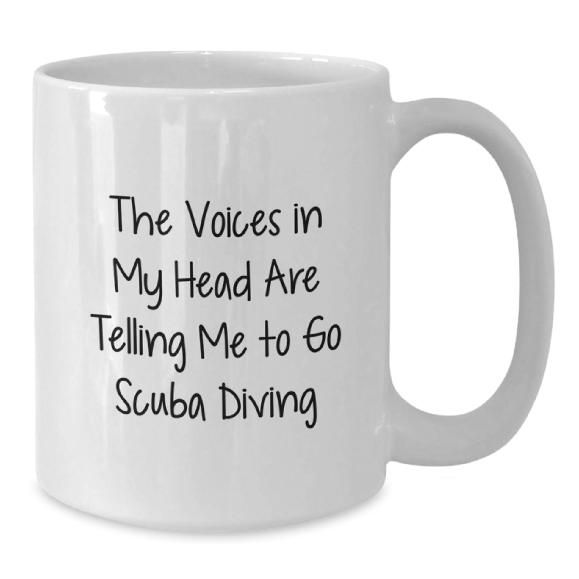 Scuba Diving Humor White Coffee Mug, Funny Gifts from Men to Friends for Scuba Diving Enthusiasts, Inspirational Quote for Graduation Unique Gifts - Additional