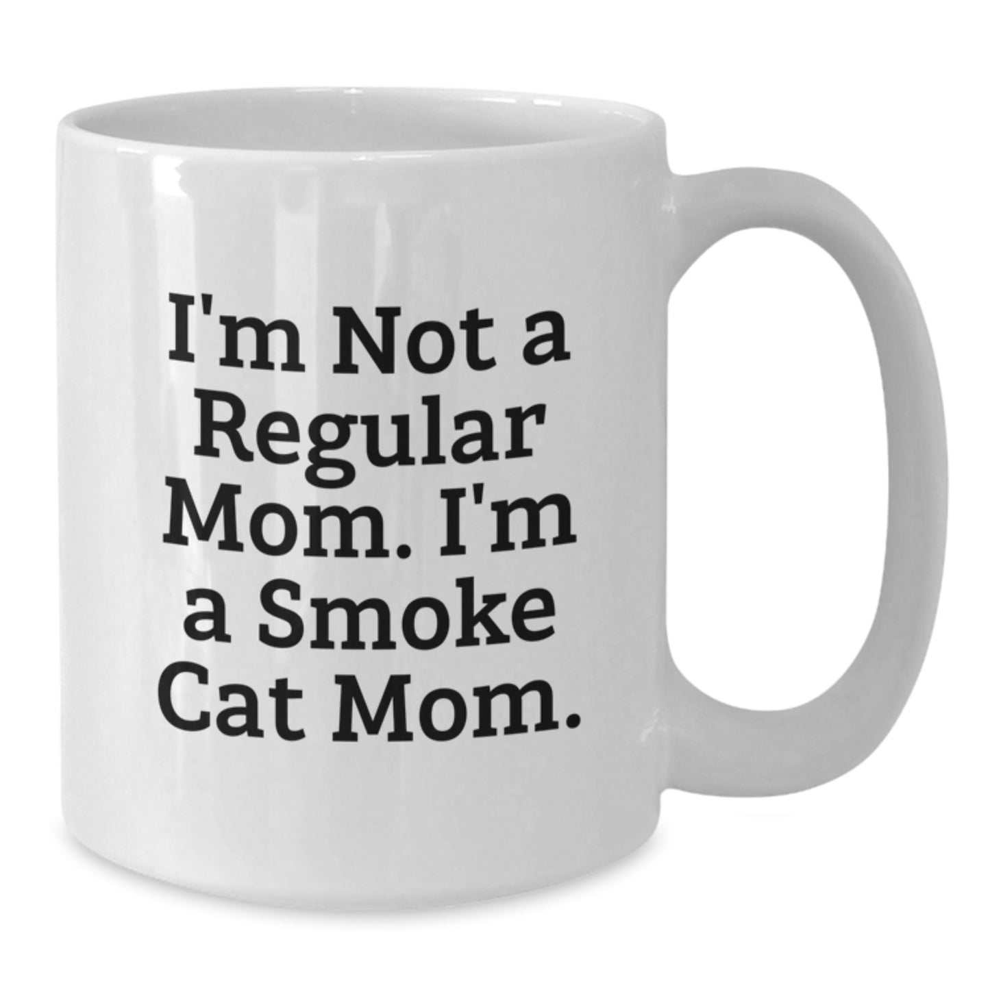 Funny Smoke Cat Mom Gifts from Friends and Family for Graduation Unique White Coffee Mug - Additional
