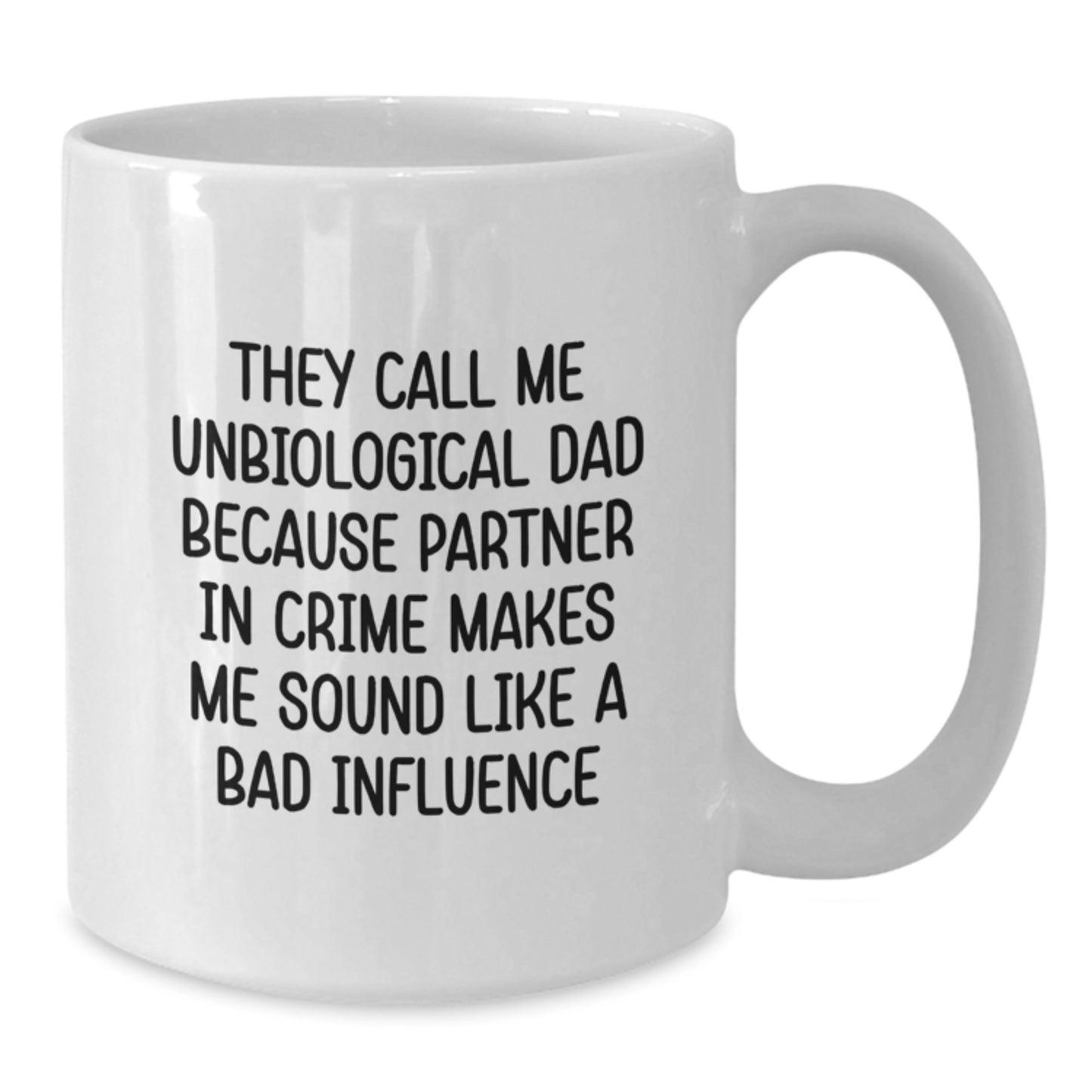Unbiological Dad Gifts, Funny Quote White Coffee Mug for Graduation, Gifts from Men, Gifts for Unbiological Dad, Unique Graduation Gifts - Additional