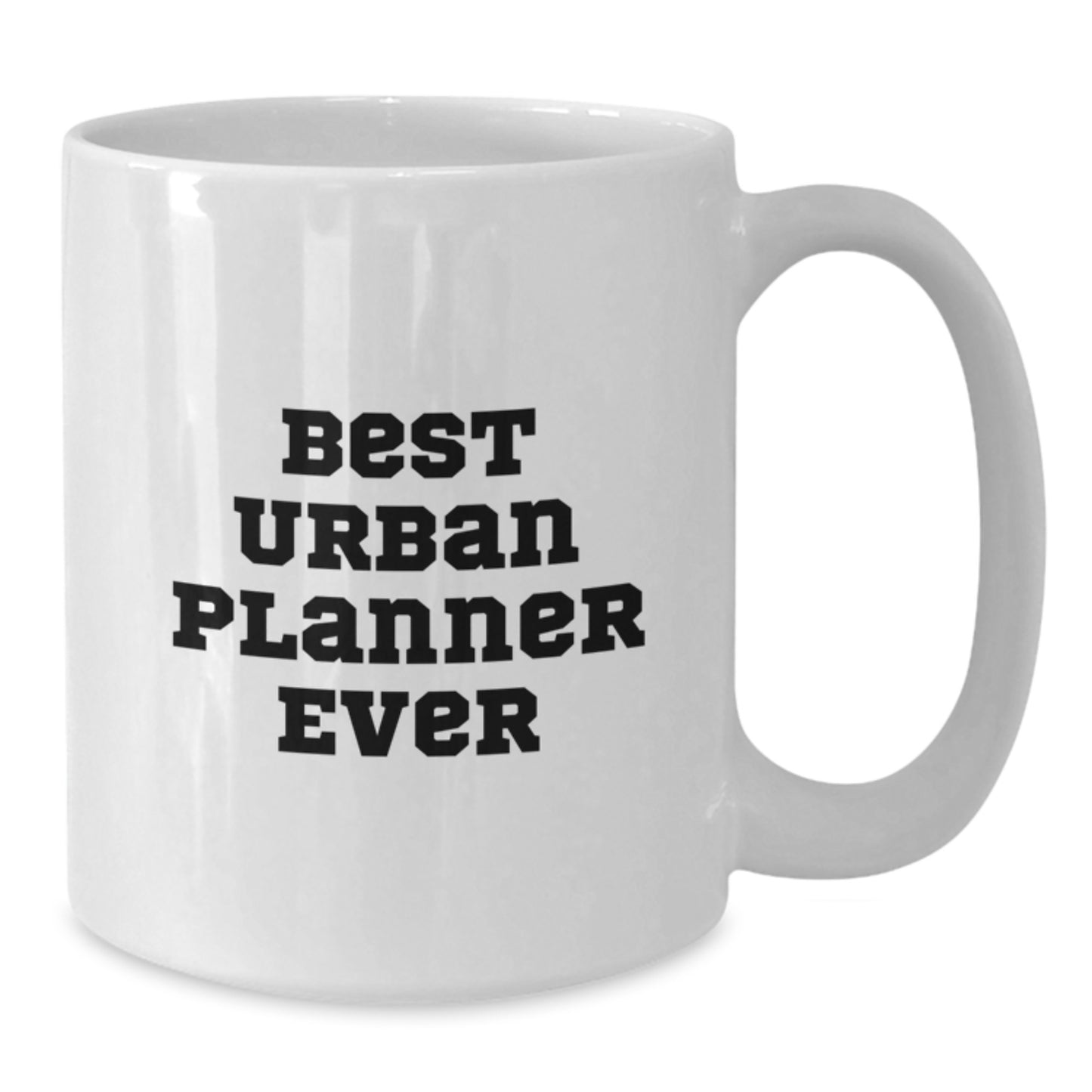Funny Urban Planner Gifts for Men from Friends - Best Urban Planner Ever Quote on White Coffee Mug, Graduation Unique Gifts for Urban Planner - Additional