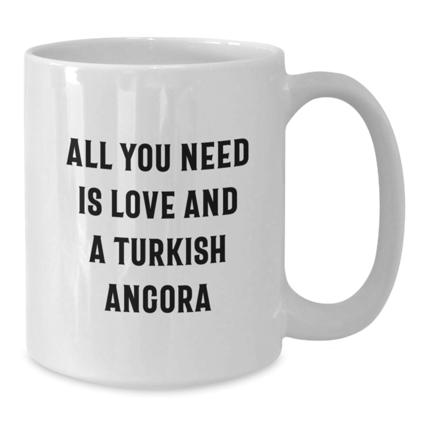 Turkish Angora Cat Lovers Gifts from Friends, Unique Birthday Unique Gifts for Women Men Family, All You Need Is Love And A Turkish Angora, White Coffee Mug - Additional
