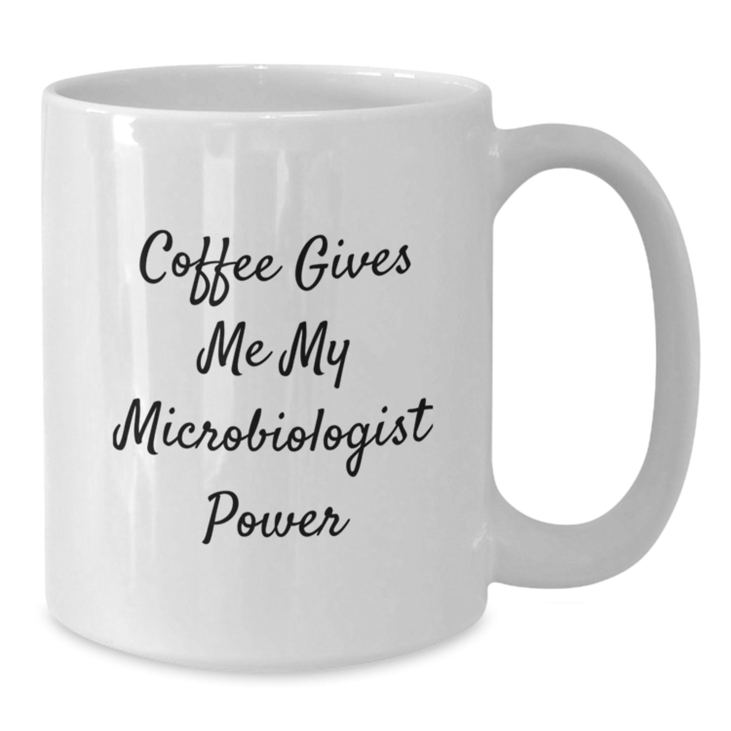 Funny Microbiologist Gifts, White Coffee Mug with 'Coffee Gives Me My Microbiologist Power' Quote, Gifts from Coworkers to Microbiologist Friends, Birthday Unique Presents - Additional