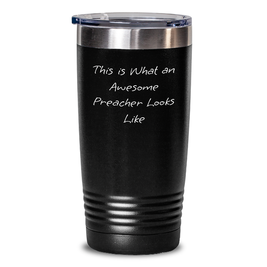 Funny Preacher Gifts, This Is What An Awesome Preacher Looks Like Tumbler, Father's Day Unique Gifts from Family to Preachers - Main