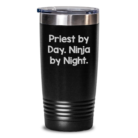 Priest by Day, Ninja by Night - Funny Gifts for Priest Graduation, 20oz or 30oz Stainless Steel Tumbler with Lid Gifts from Men to Priest - Main