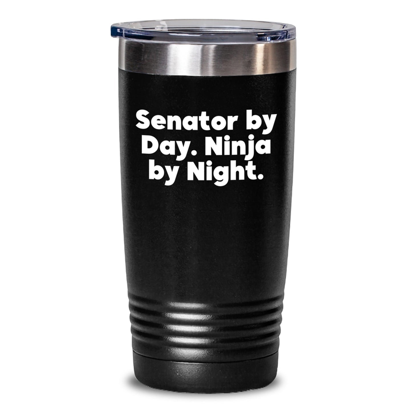 Senator Gifts for Graduation - 'Senator By Day. Ninja By Night.' Funny Tumbler, 20oz or 30oz Capacity, Gift from Friends or Family - Main