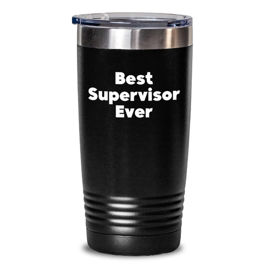 Funny Supervisor Gifts from Friends for Best Supervisor Ever Tumbler, Graduation Unique Gifts for Men, Women, Coworkers - Main