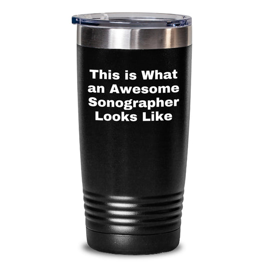 Funny Sonographer Gifts from Friends to Awesome Sonographers, Unique Birthday Unique Gifts for Her, Him, or Coworkers, This Is What An Awesome Sonographer Looks Like, Stainless Steel Tumbler with Lid - Main
